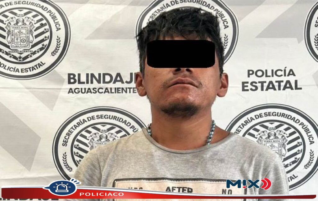 Jesús, homicida buscado en Zacatecas es detenido en Aguascalientes