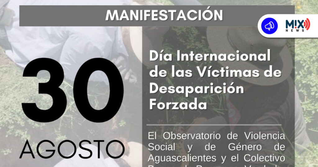 Convocan a manifestación por el Día Internacional de las Víctimas de Desaparición Forzada