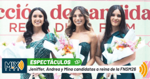 ¡Ya hay finalistas! Ellas son las tres aspirantes a Reina de la Feria Nacional de San Marcos 2026 