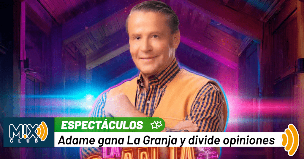 Alfredo Adame se queda con todo: gana La Granja VIP 2025 y convierte el reality en su nuevo ring